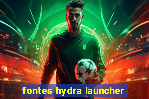 fontes hydra launcher